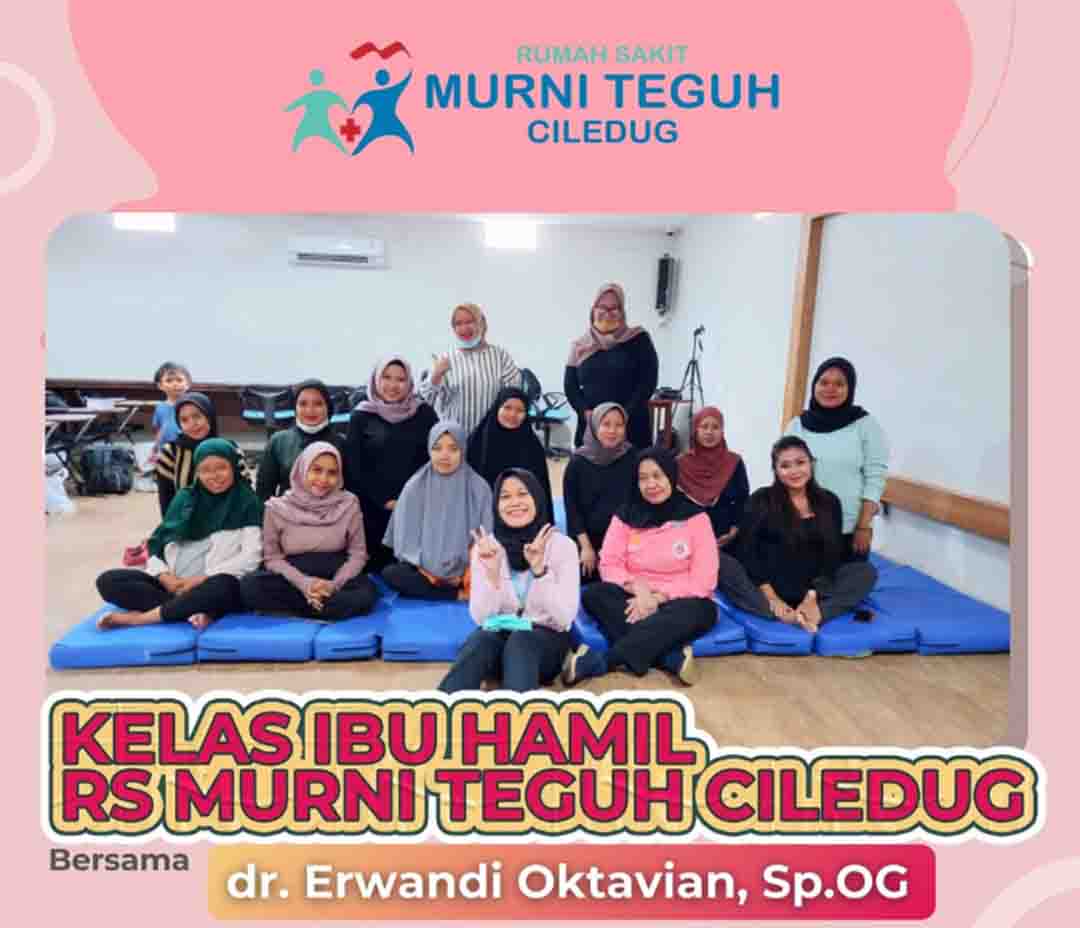 Kelas Ibu Hamil RS Murni Teguh Ciledug bersama dr. Erwandi Oktavian, Sp.OG