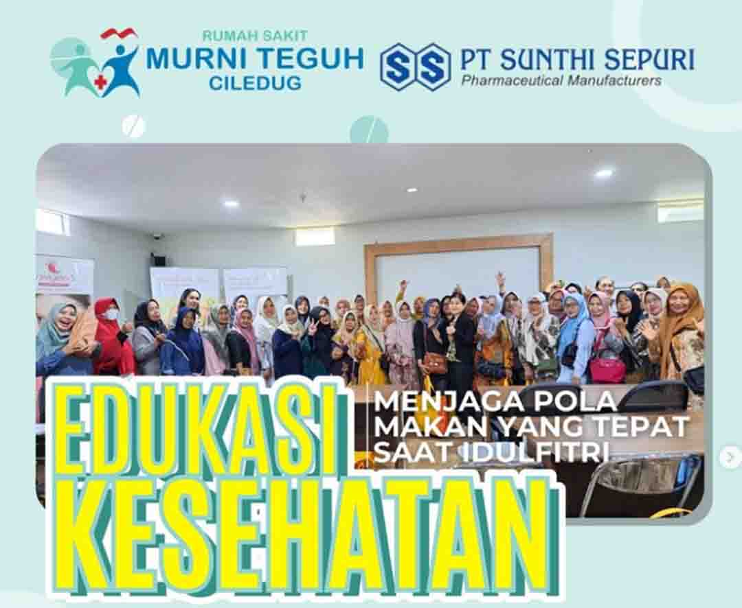 Edukasi Kesehatan "Menjaga Pola Makan Yang Tepat Saat Idulfitri" 